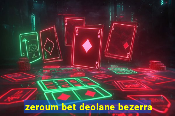 zeroum bet deolane bezerra